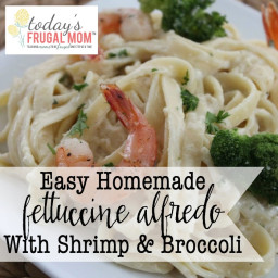 Easy Homemade Fettuccine Alfredo With Shrimp and Broccoli