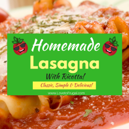 Easy Homemade Lasagna with Ricotta