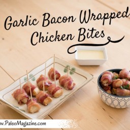 Garlic Bacon Wrapped Chicken Bites Recipe