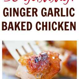 Ginger Garlic Baked Chicken
