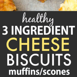 Healthy 3 Ingredient Cheese Biscuits