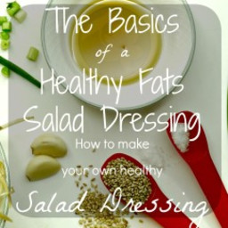Healthy Fat Salad Dressing Recipe