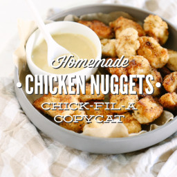 Homemade Chicken Nuggets (Chick-Fil-A Copycat)