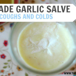 Homemade Garlic Salve for Coughs and Colds.