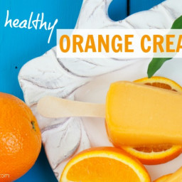 Homemade Healthy Orange Creamsicles