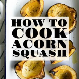 How to Bake Acorn Squash