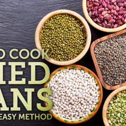 How To Cook Dried Beans