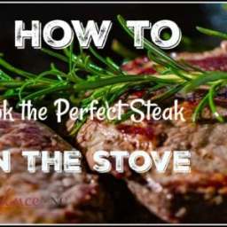 How to Cook the Perfect Steak on the Stove