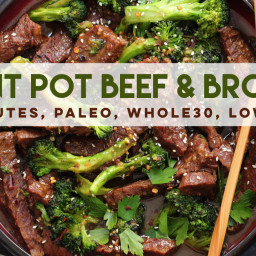 Instant Pot Beef and Broccoli: Whole30, Paleo and 30 Minutes!