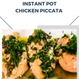 Instant Pot Chicken Piccat