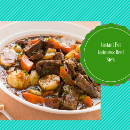 Instant Pot-Guinness Irish Beef Stew