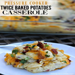 Instant Pot Twice Baked Potatoes Casserole Recipe