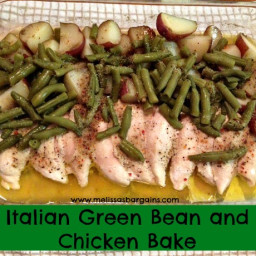 Italian Green Beans and Chicken Bake!