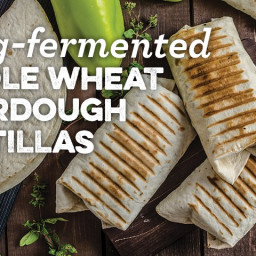 Long-Fermented Whole Wheat Sourdough Tortillas