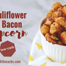 Low-carb cauliflower bacon popcorn