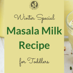 Masala Milk Recipe for Toddlers