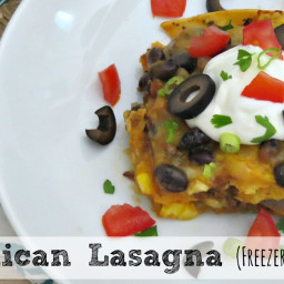 Mexican Lasagna | Freezer Friendly and Absolutely Delicious