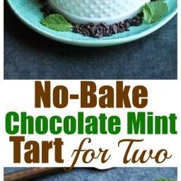No-Bake Chocolate Mint Tart For Two