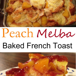Peach Melba Baked French Toast