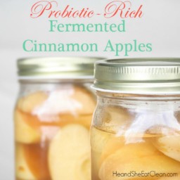 Probiotic-Rich Fermented Cinnamon Apples