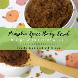 Pumpkin Spice Body Scrub Recipe With Essential Oils