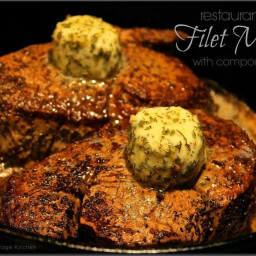 Restaurant-Style Filet Mignon with Compound Butter