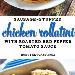 Sausage-Stuffed Chicken Rollatini with Roasted Red Pepper Tomato Sauce