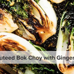 Sautéed Bok Choy with Ginger and Garlic