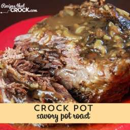 Savory Pot Roast {Crock Pot}