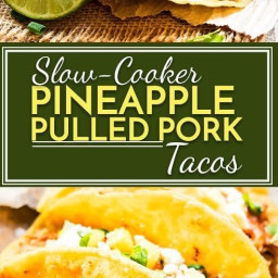 Slow Cooker Pineapple Pulled Pork Tacos
