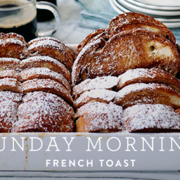 Sunday Morning French Toast