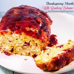 Thanksgiving Meatloaf With Cranberry Balsamic Glaze