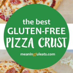 The Best Gluten-Free Pizza Crust