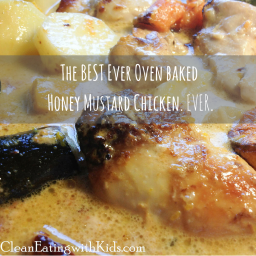 The BEST Honey Mustard Chicken (Oven Baked)