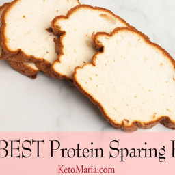 The BEST Protein Sparing Bread Recipe