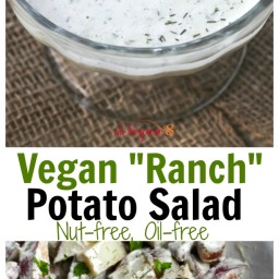 Vegan Ranch Dressing and Potato Salad