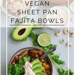 vegan sheet-pan fajita bowls